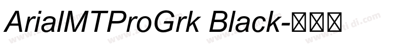 ArialMTProGrk Black字体转换